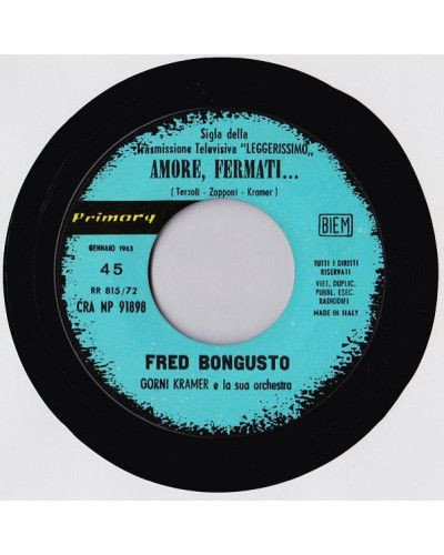 Amore Fermati...  [Fred Bongusto] - Vinyl 7", 45 RPM