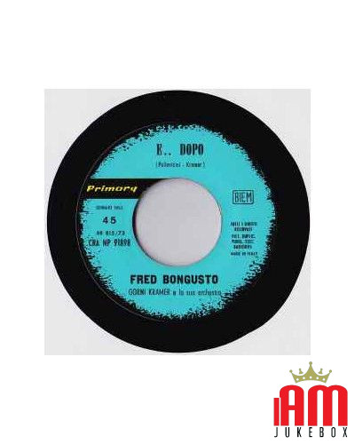 Amore Fermati...  [Fred Bongusto] - Vinyl 7", 45 RPM