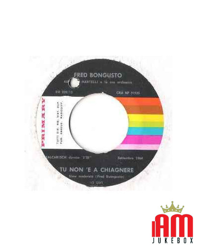 Neapel C'Est Fini Tu Nicht 'Und in Chiagnere [Fred Bongusto] - Vinyl 7, 45 RPM [product.brand] 1 - Shop I'm Jukebox 