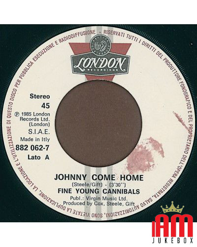 Johnny Come Home [Fine Young Cannibals] – Vinyl 7", 45 RPM, Stereo [product.brand] 1 - Shop I'm Jukebox 