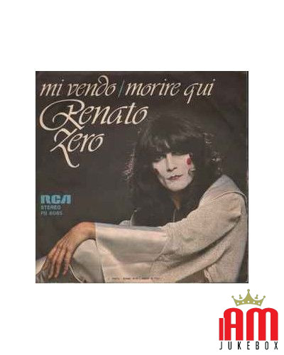 Mi Vendo   Morire Qui [Renato Zero] - Vinyl 7", 45 RPM, Stereo