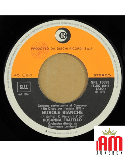 Nuvole Bianche [Rosanna Fratello] - Vinyl 7", 45 RPM, Stereo [product.brand] 1 - Shop I'm Jukebox 