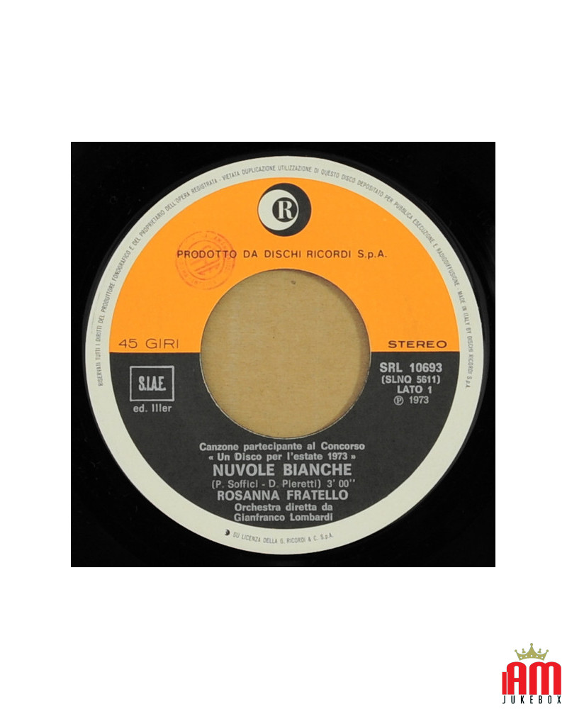 Nuvole Bianche [Rosanna Fratello] - Vinyl 7", 45 RPM, Stereo [product.brand] 1 - Shop I'm Jukebox 