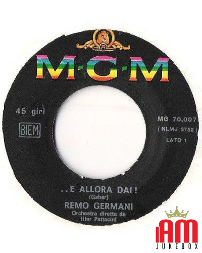 ...And then come on! [Remo Germani] - Vinyl 7", 45 RPM [product.brand] 1 - Shop I'm Jukebox 