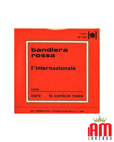 Bandiera Rossa L'internazionale [Coro Le Camicie Rosse] - Vinyl 7", 45 RPM [product.brand] 1 - Shop I'm Jukebox 