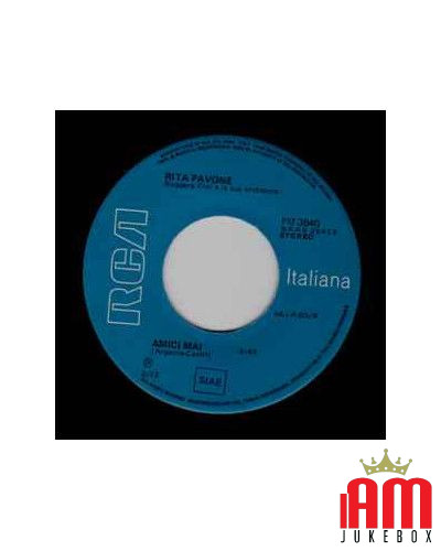 Amici Mai Magari Poco, Ma Ti Amo [Rita Pavone] - Vinyl 7", 45 RPM [product.brand] 1 - Shop I'm Jukebox