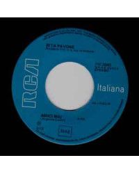 Amici Mai   Magari Poco, Ma Ti Amo [Rita Pavone] - Vinyl 7", 45 RPM