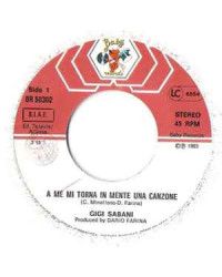 A Me Mi Torna In Mente Una Canzone [Gigi Sabani] - Vinyl 7", 45 RPM