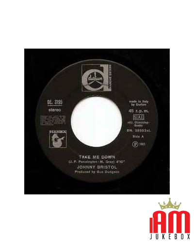 Take Me Down Rosebud [Johnny Bristol] - Vinyl 7", Single, 45 RPM [product.brand] 1 - Shop I'm Jukebox