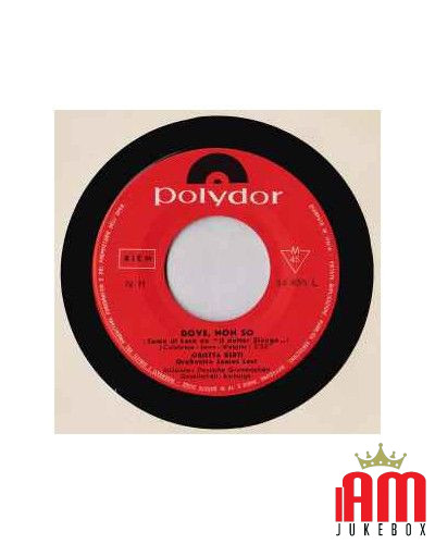 Dove, Non So [Orietta Berti] - Vinyl 7", 45 RPM, Mono