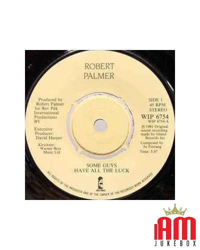 Certains gars ont toute la chance [Robert Palmer] - Vinyl 7", 45 tr/min, Single [product.brand] 1 - Shop I'm Jukebox 