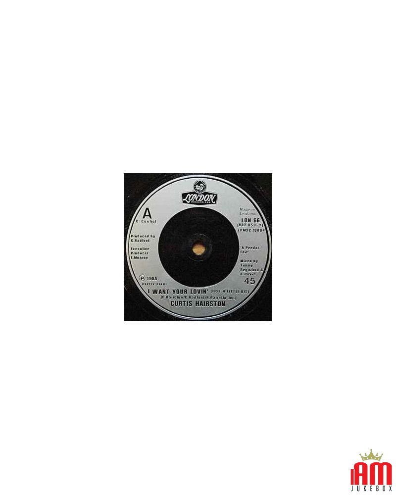 I Want Your Lovin' (Just A Little Bit) [Curtis Hairston] - Vinyl 7", 45 RPM, Single [product.brand] 1 - Shop I'm Jukebox