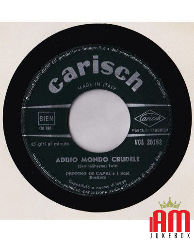 Goodbye Cruel World [Peppino Di Capri] - Vinyl 7", 45 RPM, Single [product.brand] 1 - Shop I'm Jukebox 