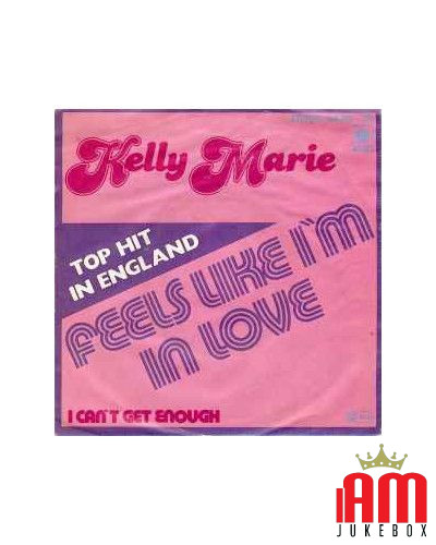 Feels Like I'm In Love [Kelly Marie] – Vinyl 7", 45 RPM, Single, Stereo [product.brand] 1 - Shop I'm Jukebox 