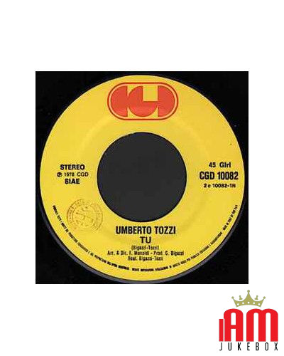 Tu [Umberto Tozzi] - Vinyl 7", 45 RPM, Single, Stereo