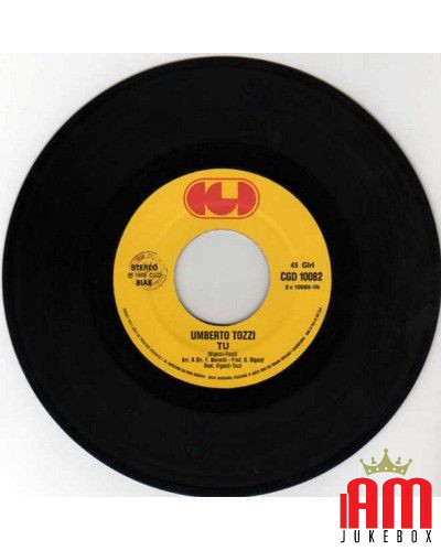 Tu [Umberto Tozzi] – Vinyl 7", 45 RPM, Single, Stereo [product.brand] 1 - Shop I'm Jukebox 