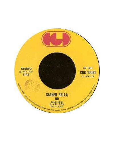 No [Gianni Bella] - Vinyl 7", 45 RPM, Stereo