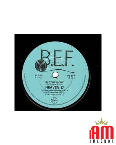 I'm Your Money [Heaven 17] - Vinyl 7", 45 RPM, Single, Stereo [product.brand] 1 - Shop I'm Jukebox 