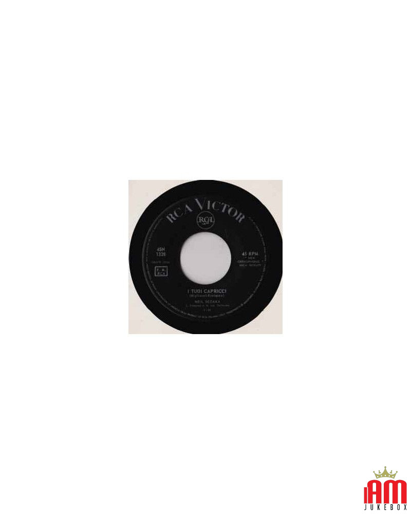 I Tuoi Capricci [Neil Sedaka] - Vinyl 7", 45 RPM [product.brand] 1 - Shop I'm Jukebox