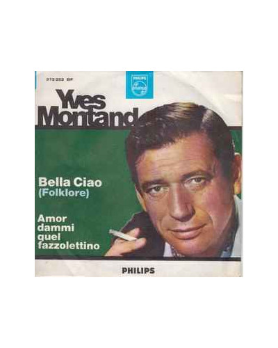 Bella Ciao [Yves Montand] – Vinyl 7", 45 RPM, einseitig, Mono